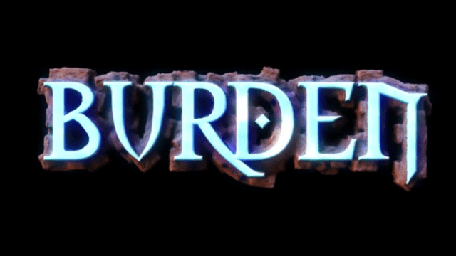 Debut trailer for Burden Revealed