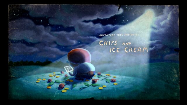 Adventure Time “Chips & Ice Cream”
