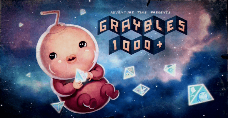 Adventure Time “Graybles 1000+”