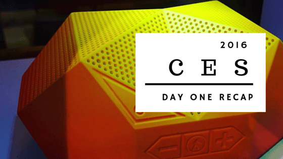 CES 2016 Day One Recap