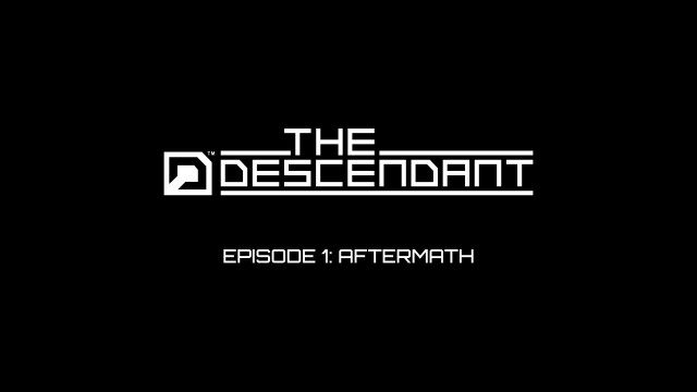 The Descendant Episode 1-0