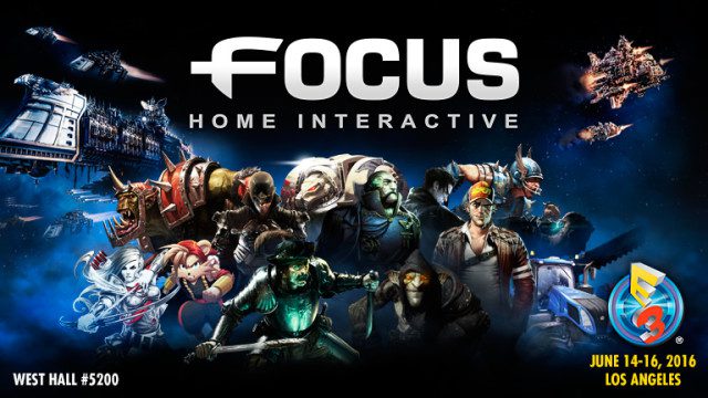 Focus Home Interactive’s E3 2016 line-up is here