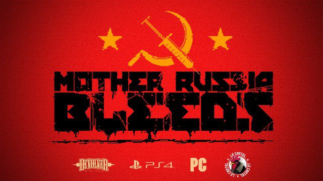 Mother Russia Bleeds out today on PC, MAC and Linux