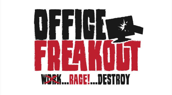 Office Freakout™