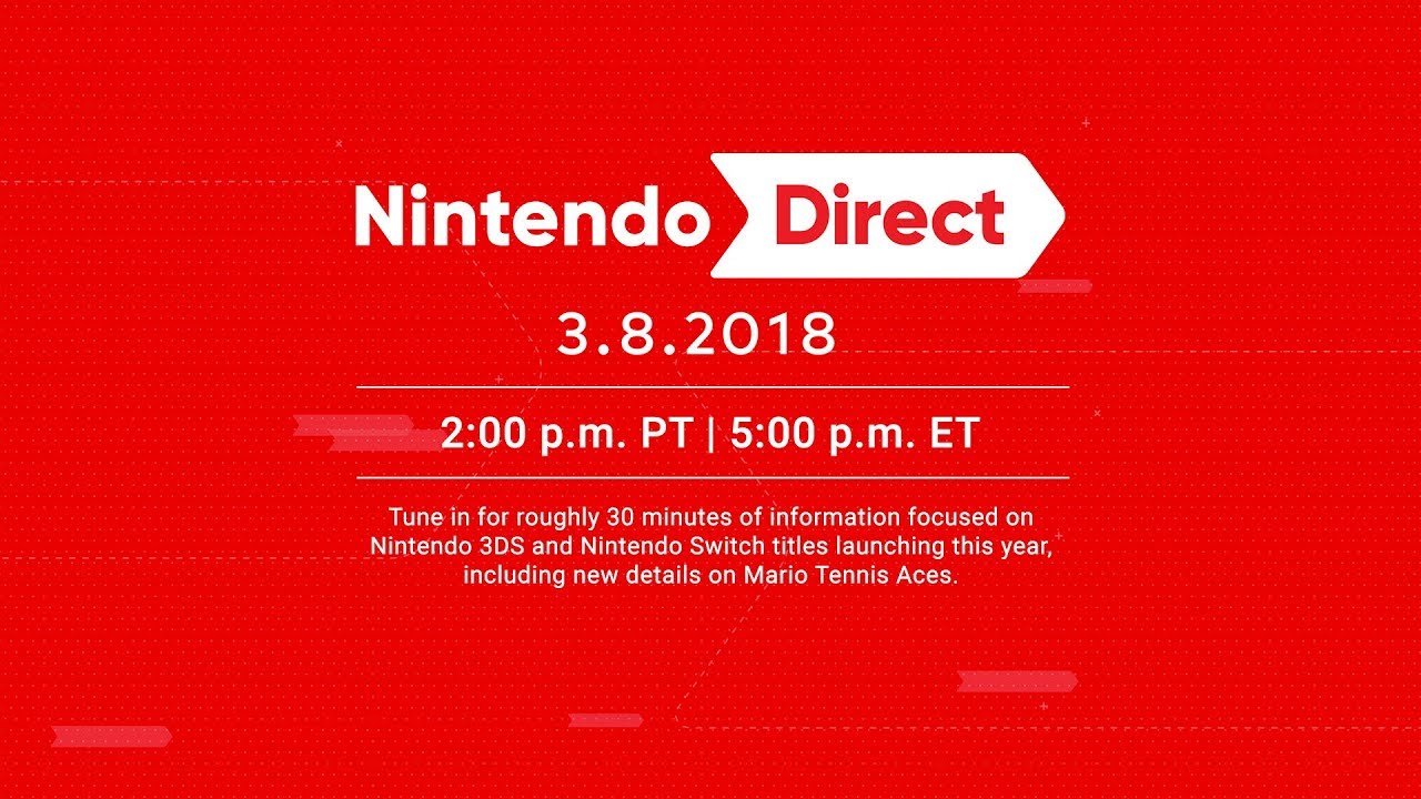 New Nintendo Direct to Air March 8