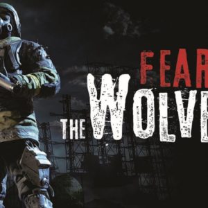 Post-apocalyptic Battle Royale FPS ‘Fear the Wolves’ drops brand new screenshots