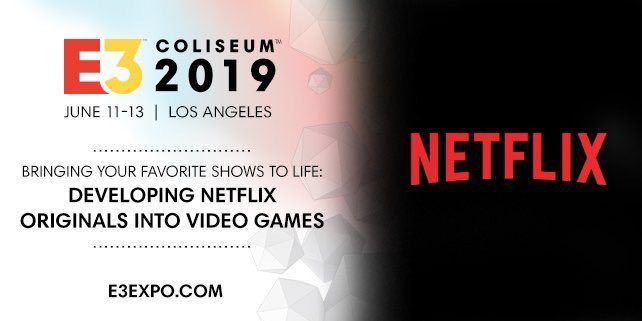 Netflix Apparently Has Some Game Announcements For This Year’s E3