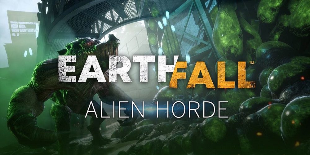 Earthfall Heads To The Nintendo Switch In The Exclusive Earthfall: Alien Horde