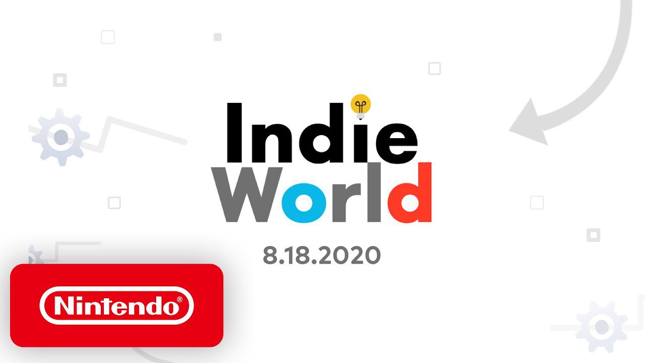 Nintendo’s Indie World Showcase 8-18-2020