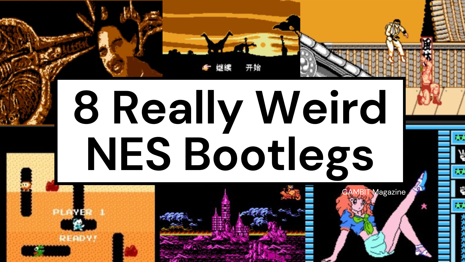 8 Really Weird NES Bootlegs
