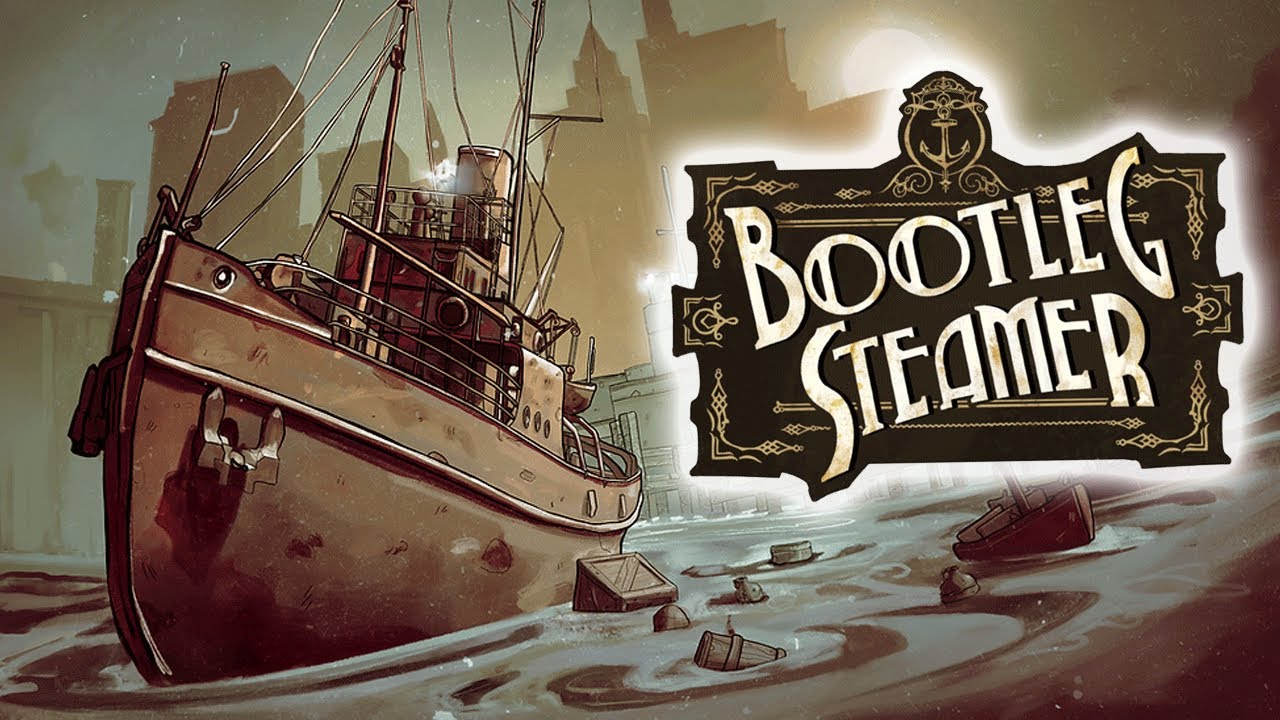 The Ultimate Booze Cruise ‘Bootleg Steamer’ Weigh’s Anchor on Steam